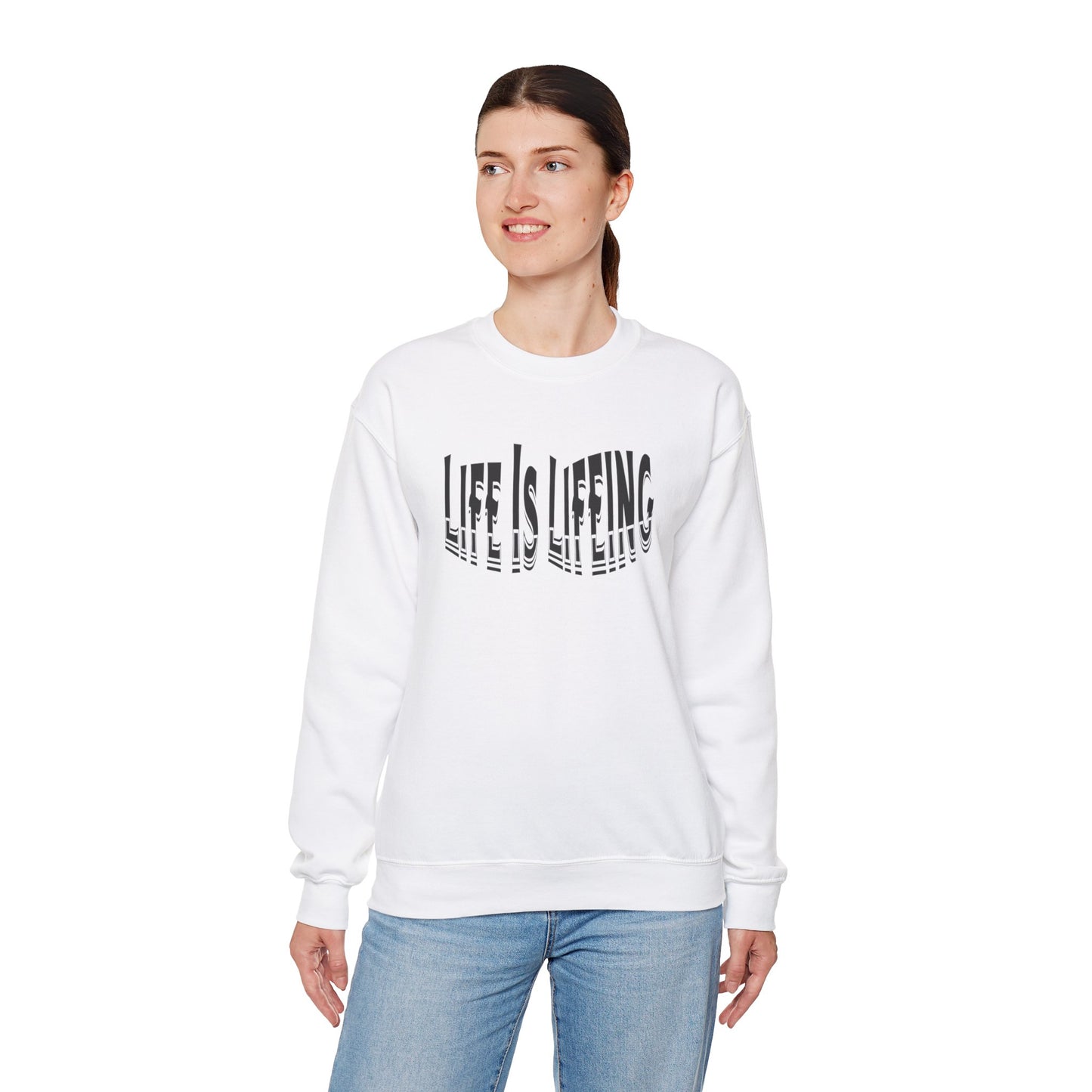 Life is Lifeing Crewneck Sweatshirt - Unisex