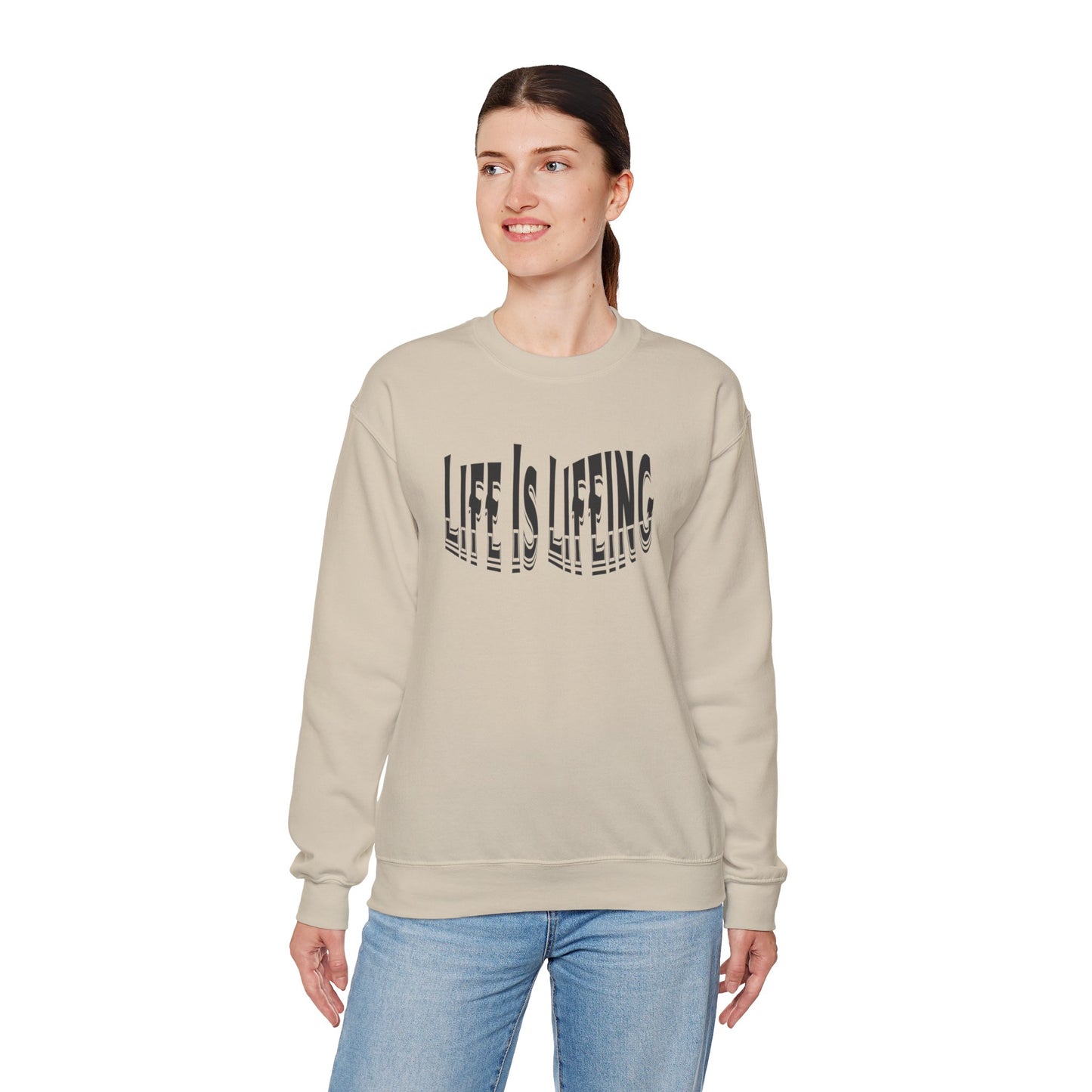 Life is Lifeing Crewneck Sweatshirt - Unisex