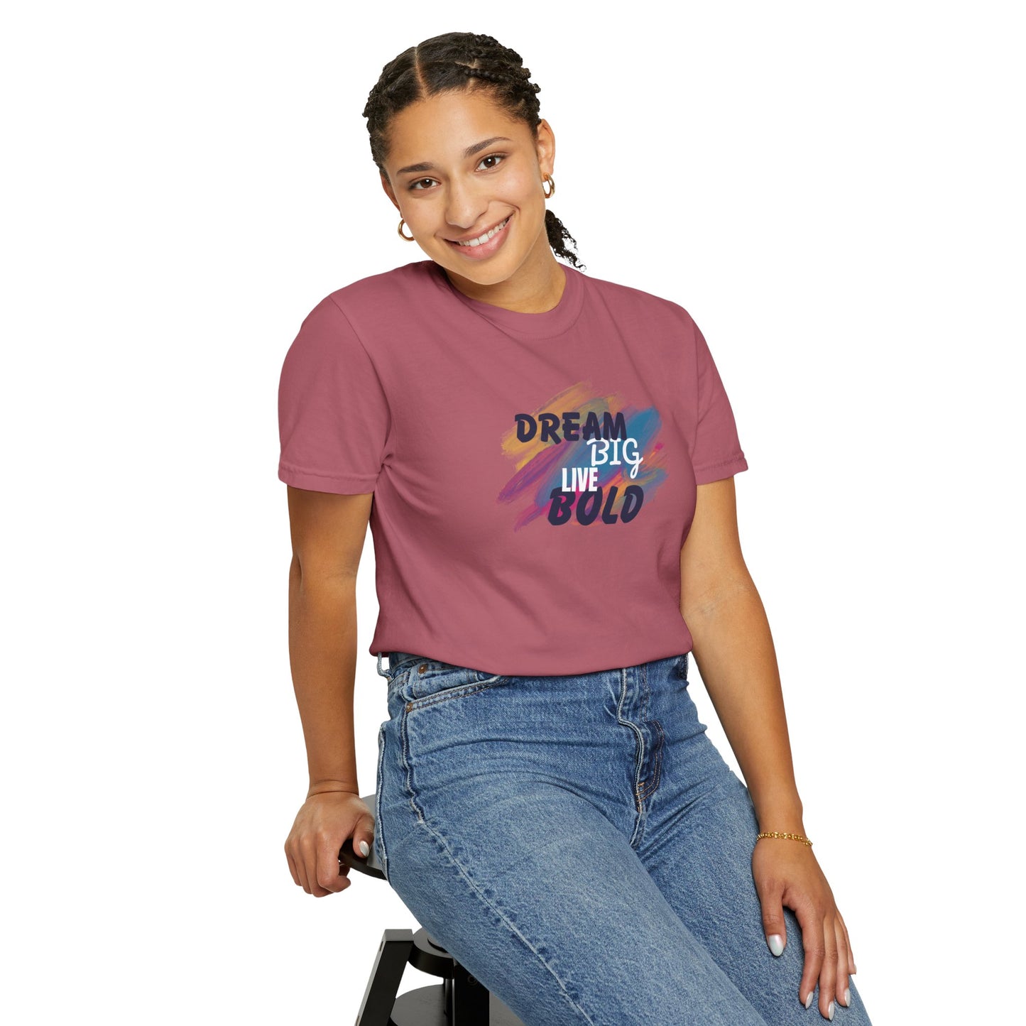 Dream Big Live Bold T-Shirt