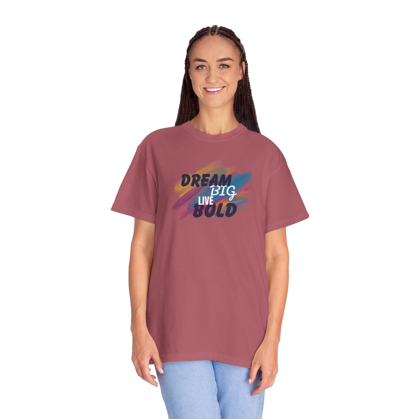 Dream Big Live Bold T-Shirt