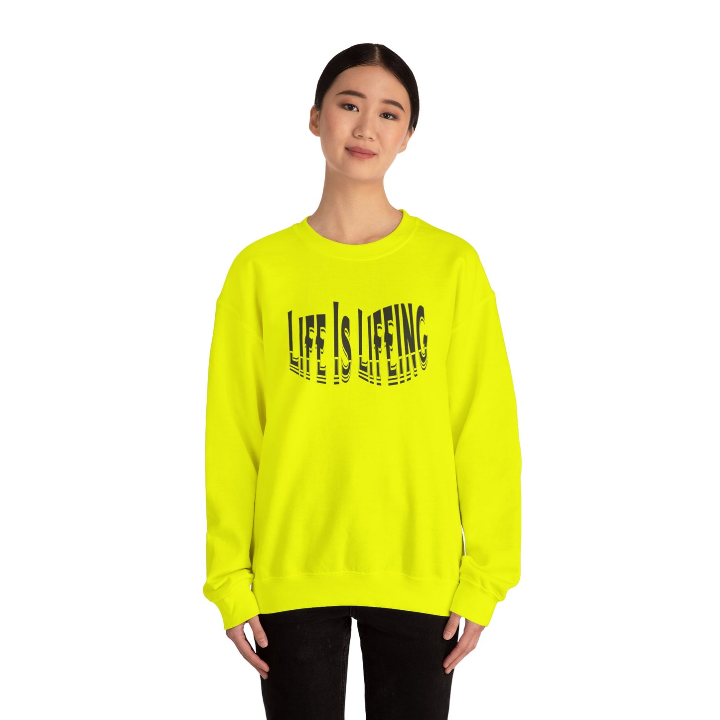 Life is Lifeing Crewneck Sweatshirt - Unisex