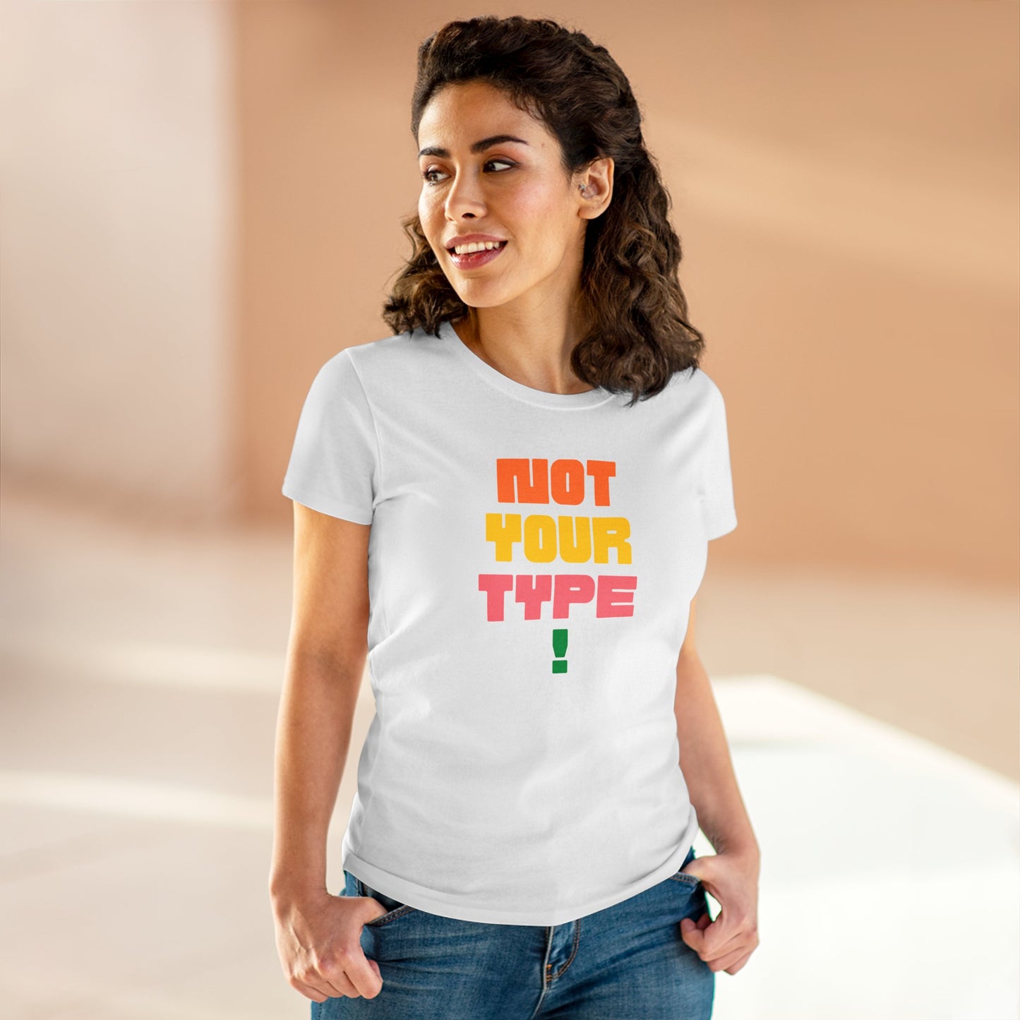 Women's Tee - Not Your Type Midweight Cotton Tee