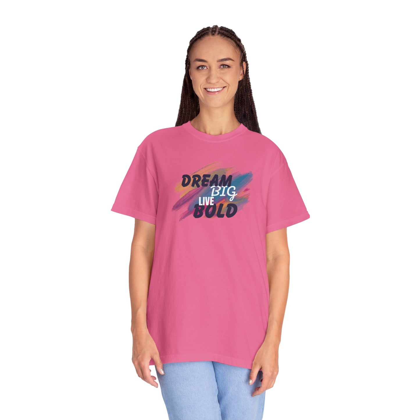 Dream Big Live Bold T-Shirt