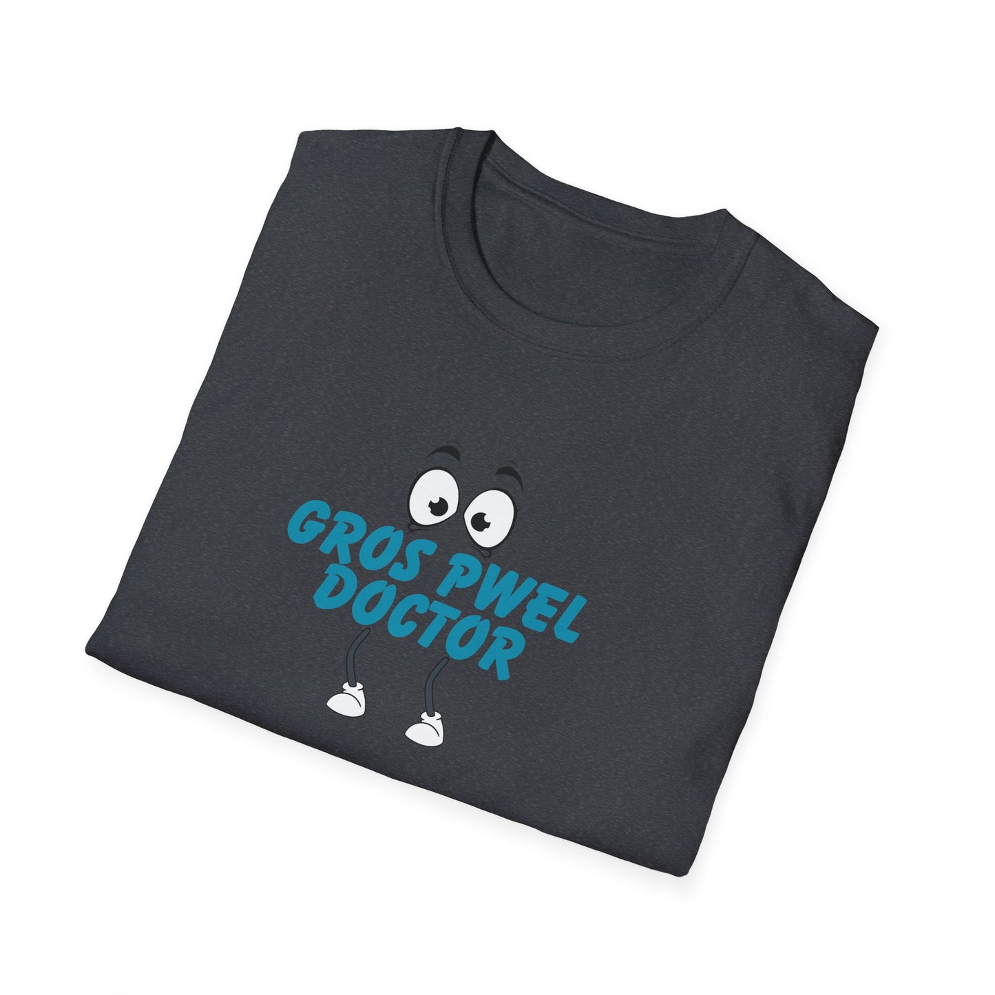 Gros Pwel Doctor (Heartbreak Doctor) Unisex Soft-Style T-Shirt