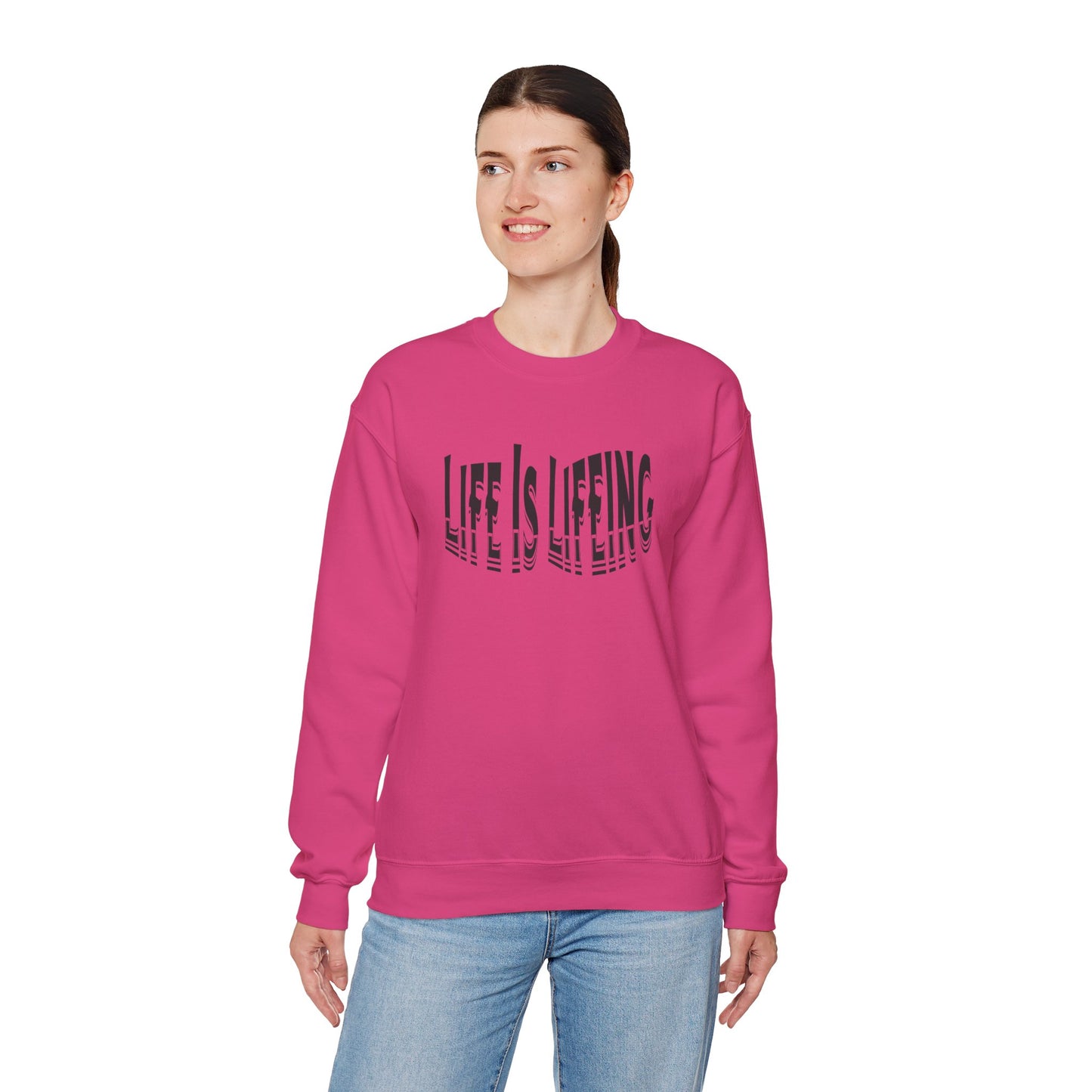 Life is Lifeing Crewneck Sweatshirt - Unisex