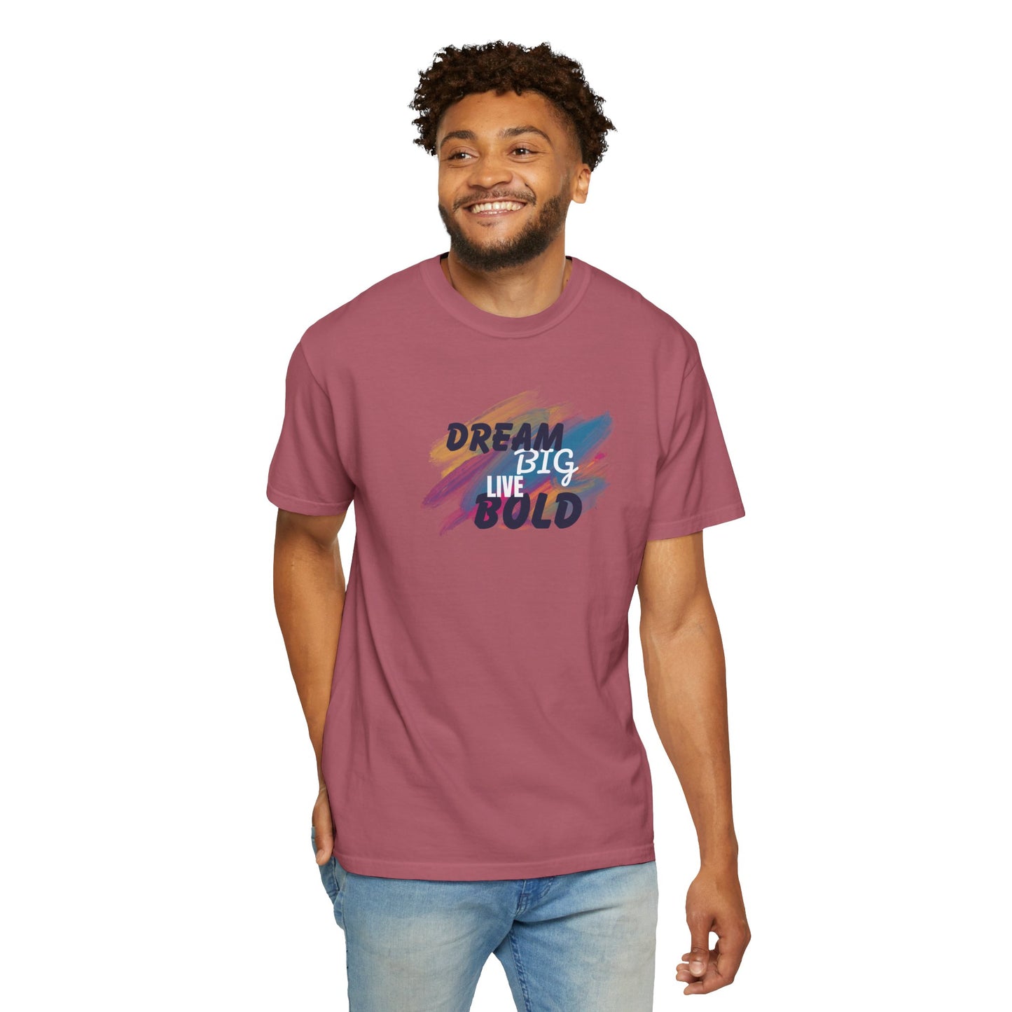 Dream Big Live Bold T-Shirt