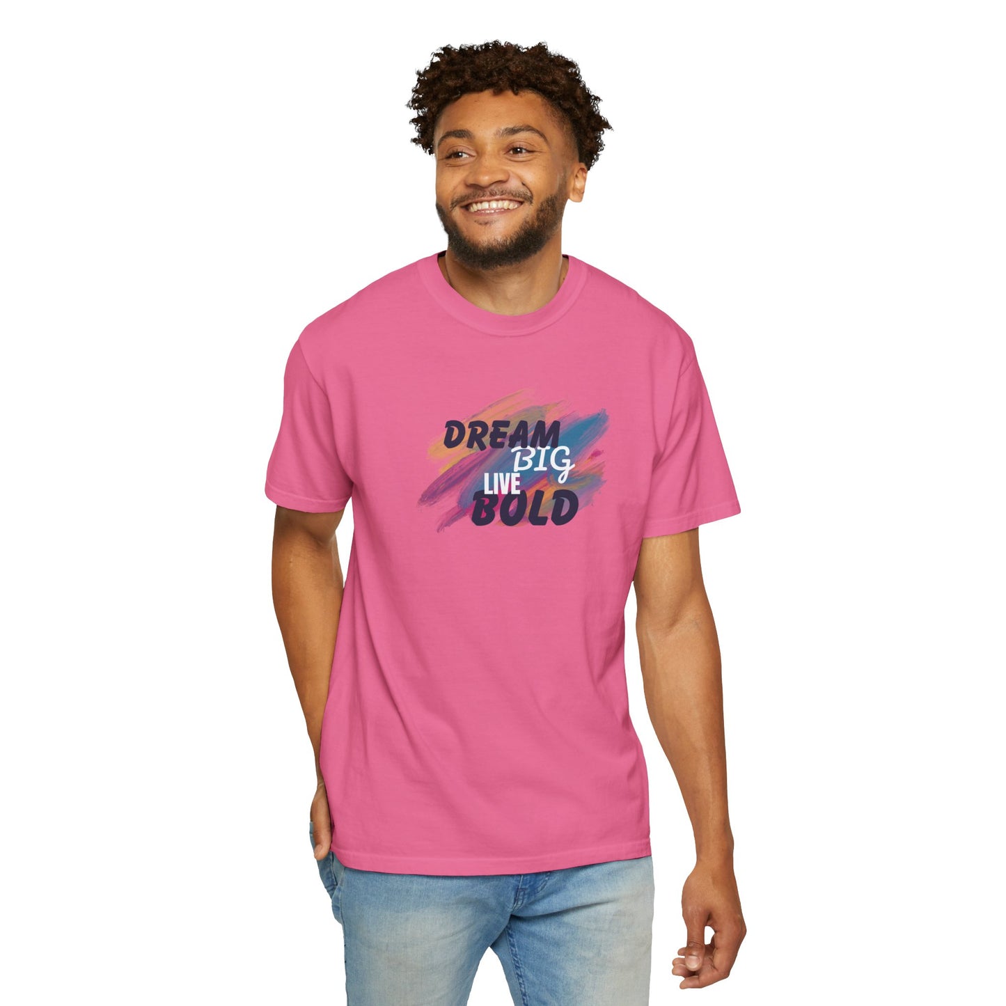 Dream Big Live Bold T-Shirt